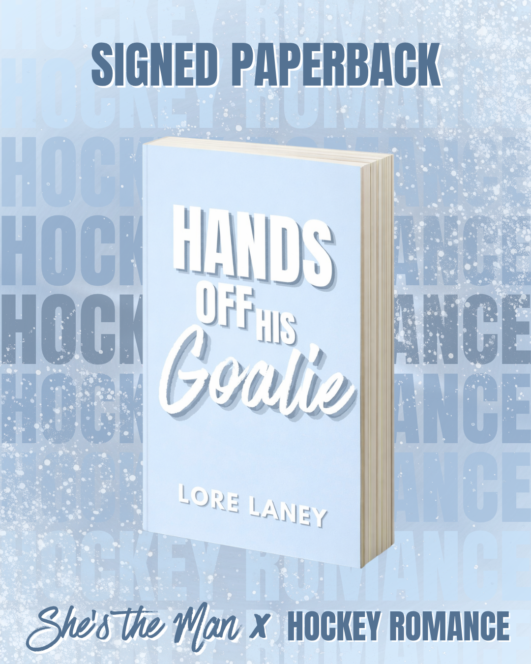 Hands Off His Goalie Signed Paperback